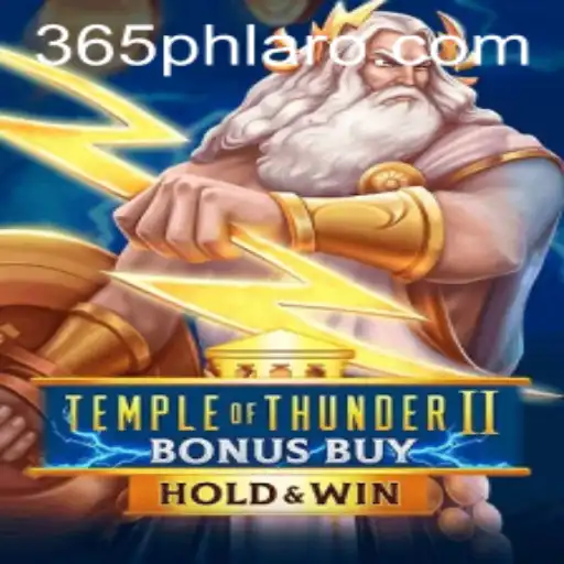 Exploring the Exciting World of TempleofThunderIIBonusBuy